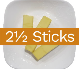 2.5 Sticks of Butter b